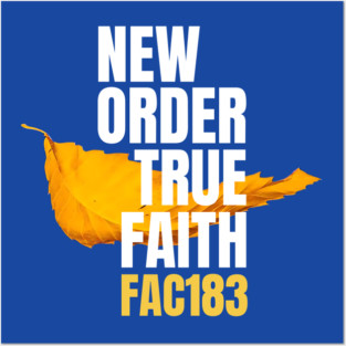 New Order True Faith Fan Art Posters and Art