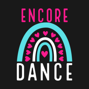 Encore Dance Rainbow T-Shirt