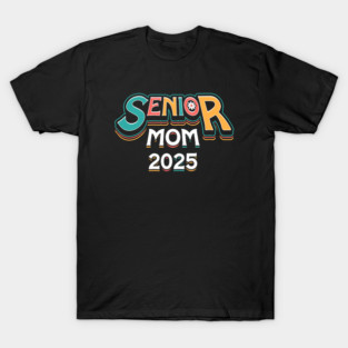 Retro Class of 2025 Senior Graduation Vintage Funny Senior Mom T-Shirt