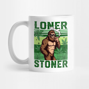 Bigfoot Smoking Cannabis Weed Lover Marijuana Loner A Stoner Mug
