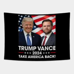 Trump Vance 2024 Take America Back Vice President VP Trump 2024 Election Gifts Tapestry