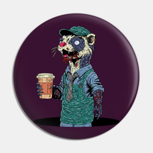 Zombie Ferret Barista Pin
