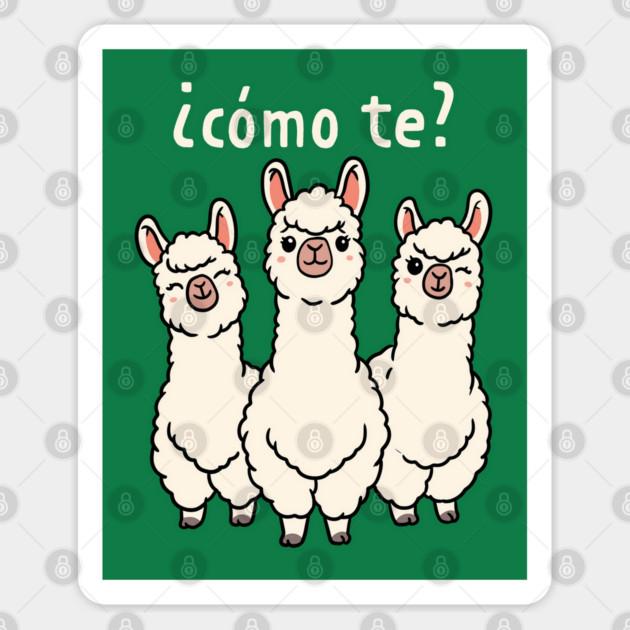 Como Te Llamas? Sticker by GoshWow®