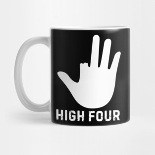 High Four - Funny Mug