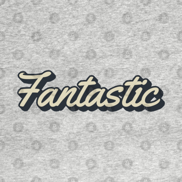 Fantastic by Timeless Chaos