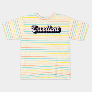 Excellent Kids T-Shirt