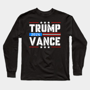 Trump Vance 2024 Take America Back Long Sleeve T-Shirt