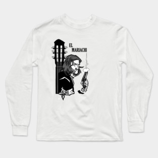 El Mariachi Long Sleeve T-Shirt