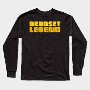 Deadset Legend Long Sleeve T-Shirt