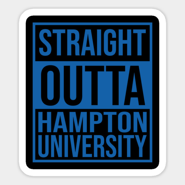 Straight Outta Hampton University Magnet by UrbanLifeApparel