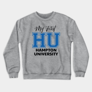 My First HU Hampton University Crewneck Sweatshirt