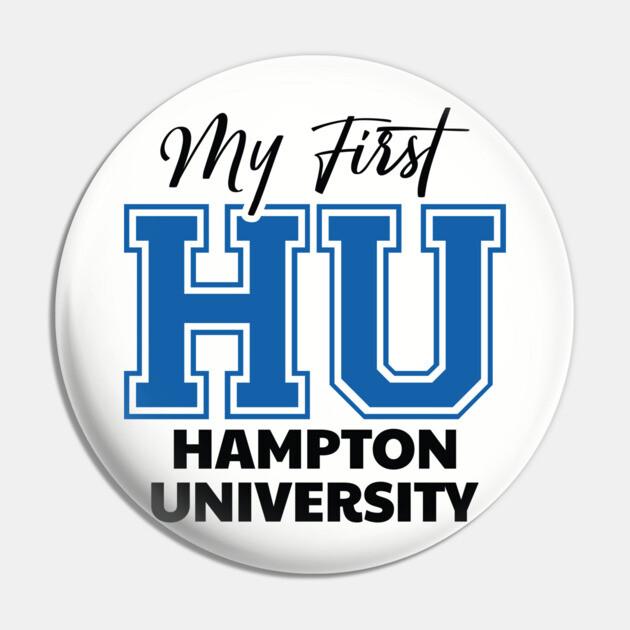 My First HU Hampton University Pin by UrbanLifeApparel