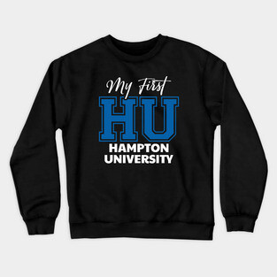 My First HU Hampton University Crewneck Sweatshirt