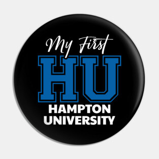My First HU Hampton University Pin