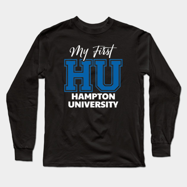 My First HU Hampton University Long Sleeve T-Shirt by UrbanLifeApparel