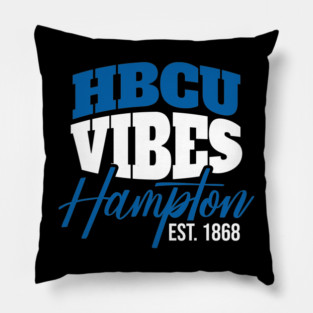 Hbcu Vibes Hampton Est.1868 Pillow