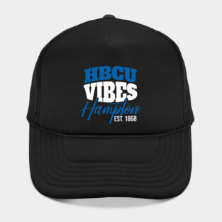 Hbcu Vibes Hampton Est.1868 Hat