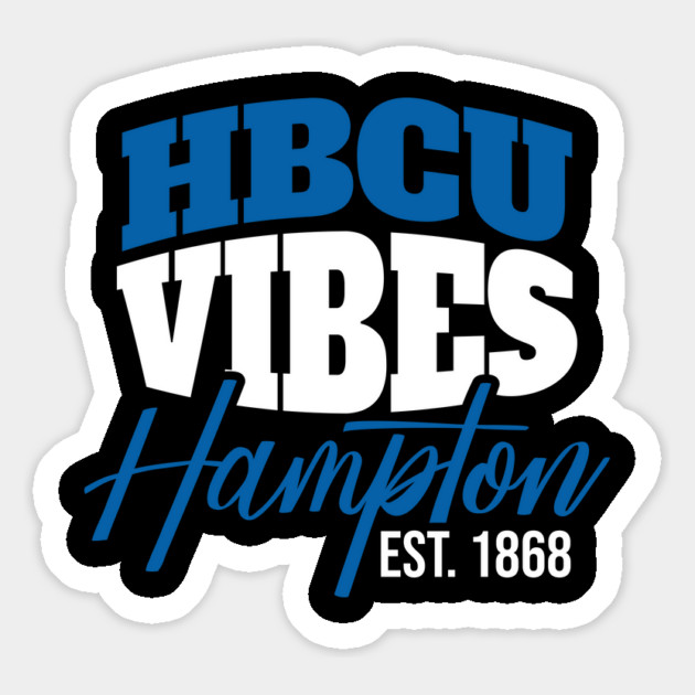 Hbcu Vibes Hampton Est.1868 Magnet by UrbanLifeApparel