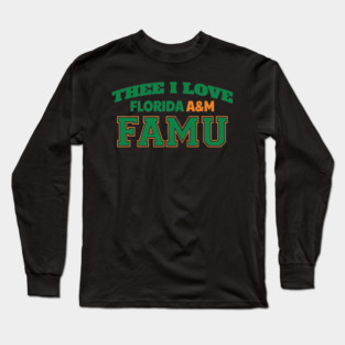 Thee I love FAMU Long Sleeve T-Shirt