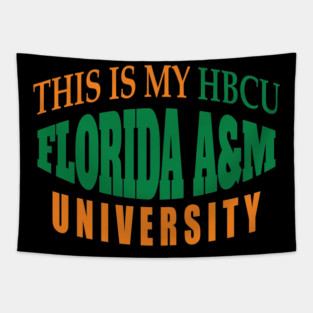 This is my HBCU Florida A&M University Tapestry
