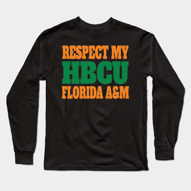 Respect My HBCU Florida A&M Long Sleeve T-Shirt by UrbanLifeApparel