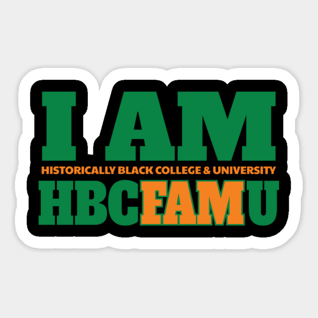 I am Historically Black & University HBCFAMU Magnet by UrbanLifeApparel