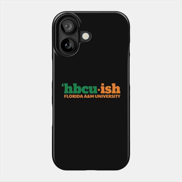 HBCU-ish Florida Phone Case by UrbanLifeApparel