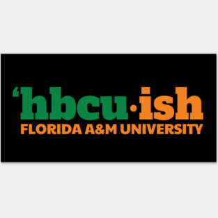 HBCU-ish Florida Posters and Art