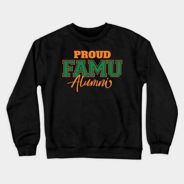 Proud FAMU Alumni Crewneck Sweatshirt by UrbanLifeApparel