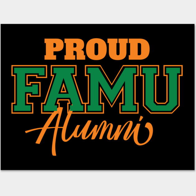 Proud FAMU Alumni Wall Art by UrbanLifeApparel