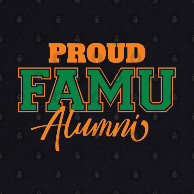 Proud FAMU Alumni by UrbanLifeApparel