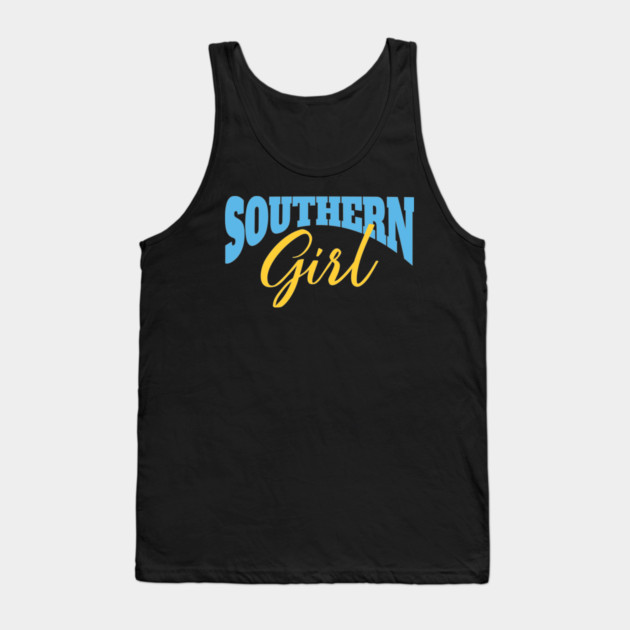 Southern Girl Tank Top by UrbanLifeApparel