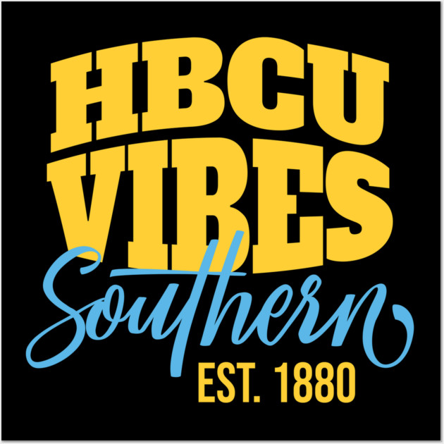 HBCU Vibes Southern University Wall Art by UrbanLifeApparel