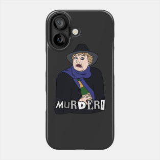 Murder! She Drank Phone Case