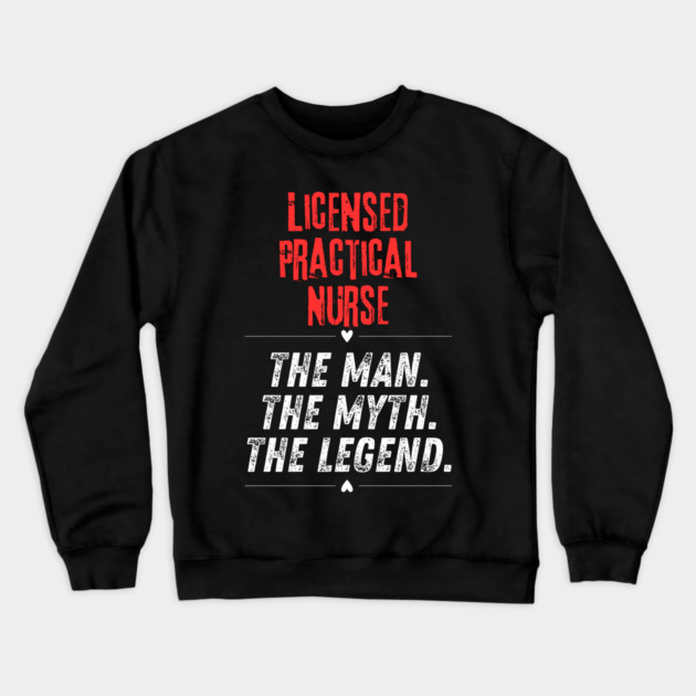 Licensed Practical Nurse Crewneck Sweatshirt by BlackMeme94