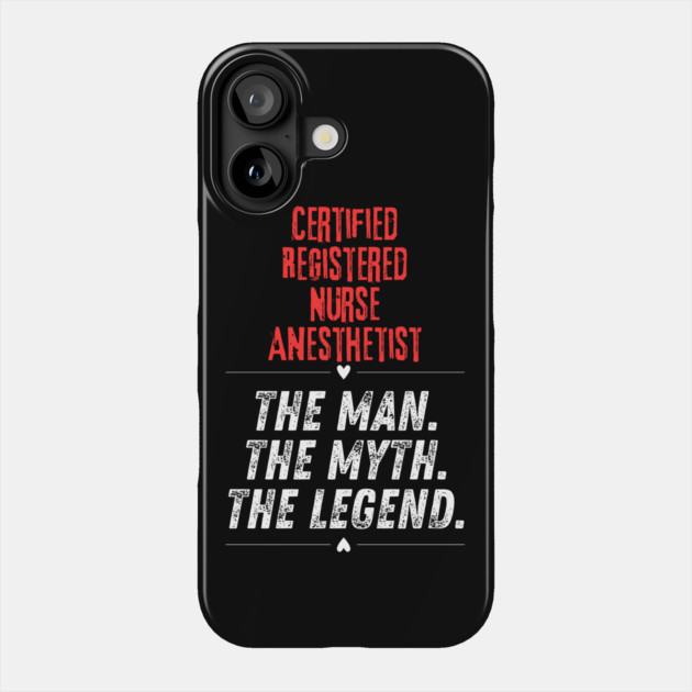 Certified Registered Nurse Anesthetist Phone Case by BlackMeme94