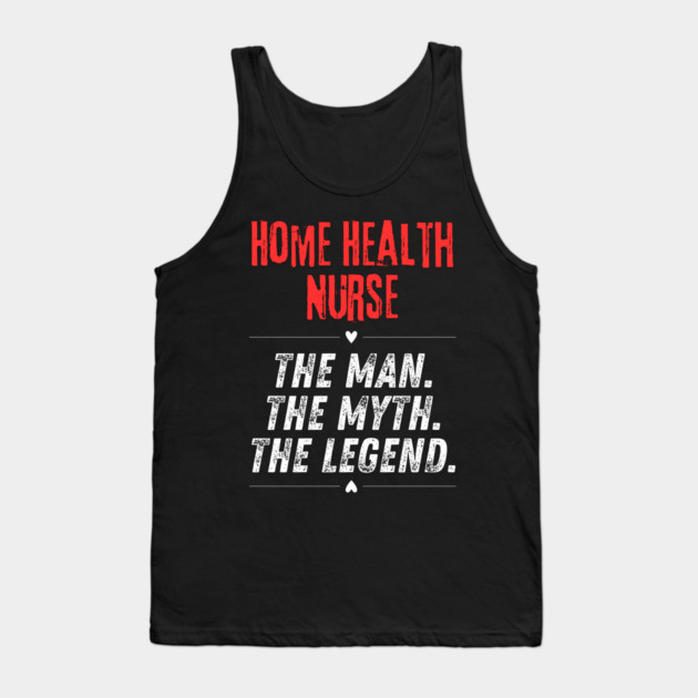Home Health Nurse Tank Top by BlackMeme94