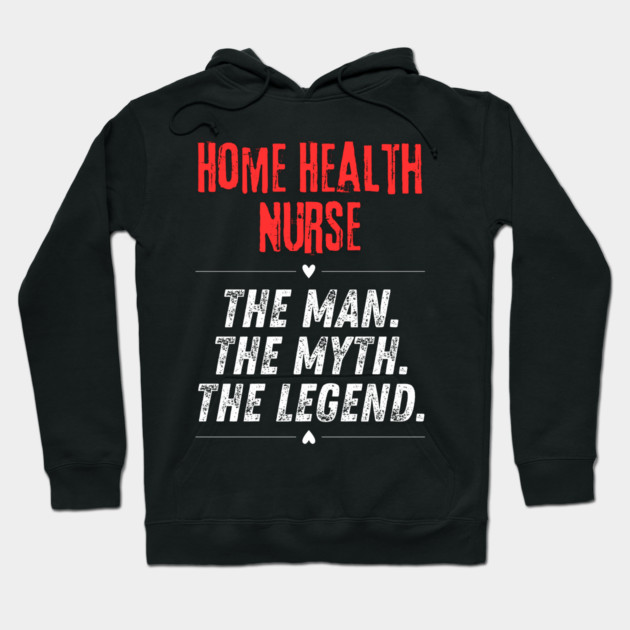 Home Health Nurse Hoodie by BlackMeme94