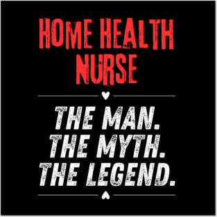 Home Health Nurse Posters and Art