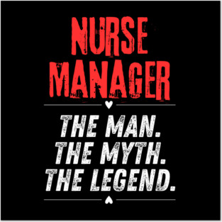 Nurse Manager Posters and Art
