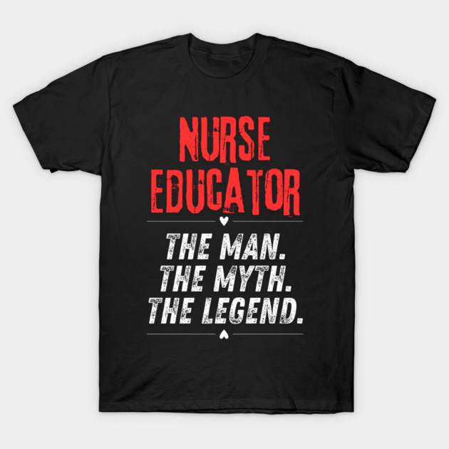 Nurse Educator T-Shirt by BlackMeme94