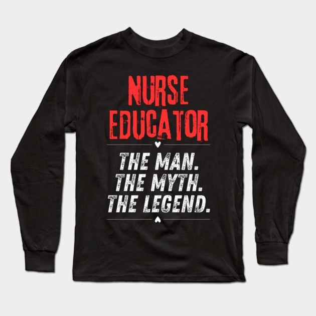 Nurse Educator Long Sleeve T-Shirt by BlackMeme94