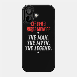 Certified Nurse Midwife Phone Case