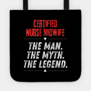 Certified Nurse Midwife Tote