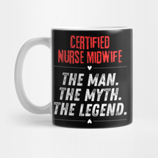 Certified Nurse Midwife Mug
