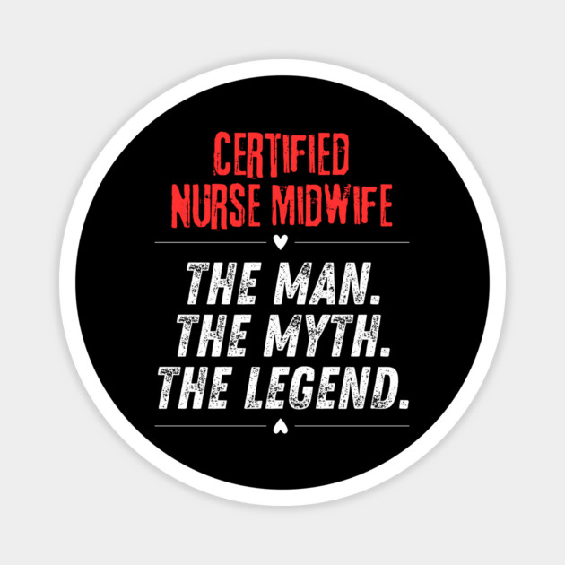 Certified Nurse Midwife Magnet by BlackMeme94