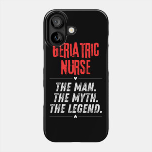 Geriatric Nurse Phone Case