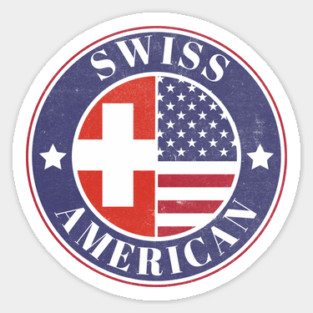 Proud Swiss-American Badge - Switzerland Flag Magnet