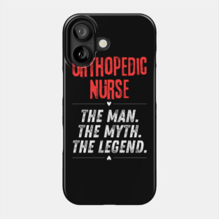 Orthopedic Nurse Phone Case