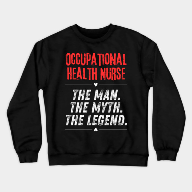 Occupational Health Nurse Crewneck Sweatshirt by BlackMeme94
